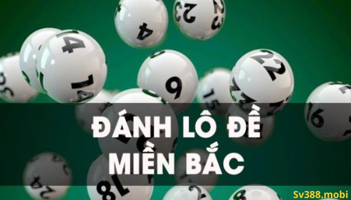 cach danh lo de mien bac